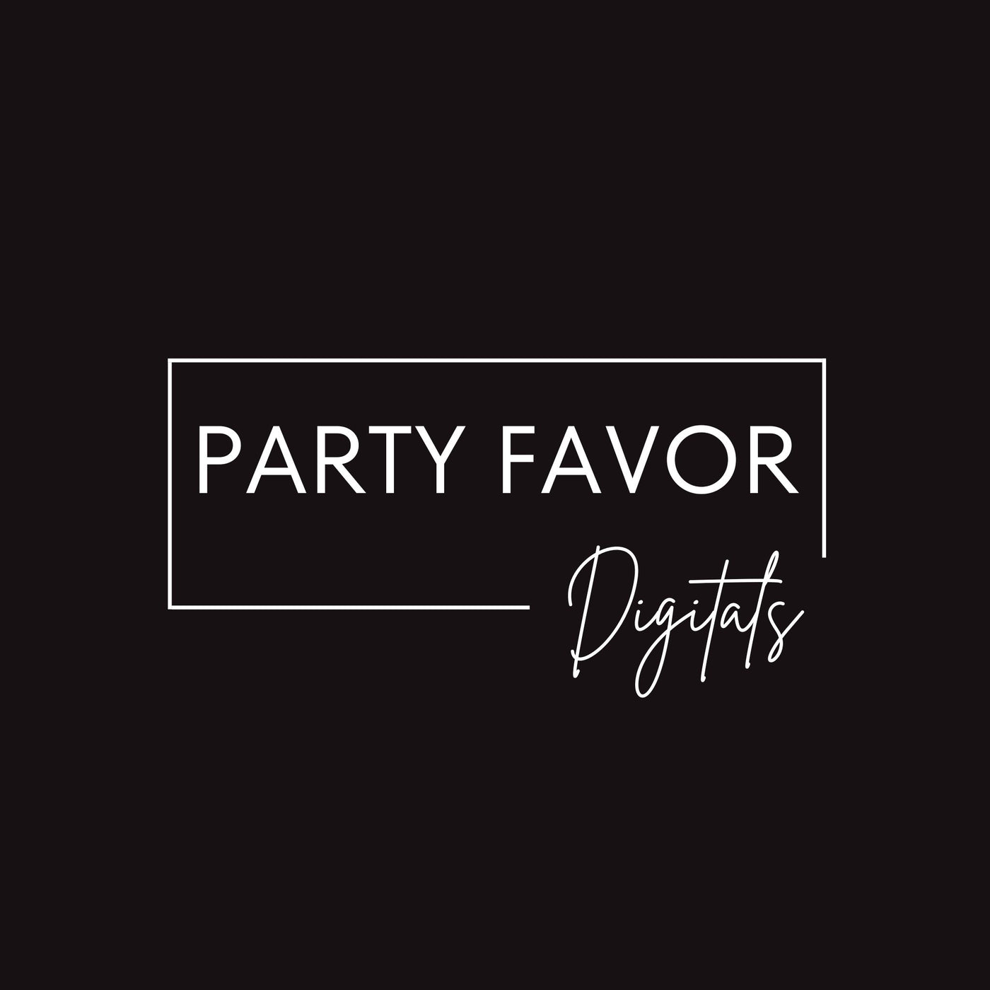 Party Favor (Digital Files)