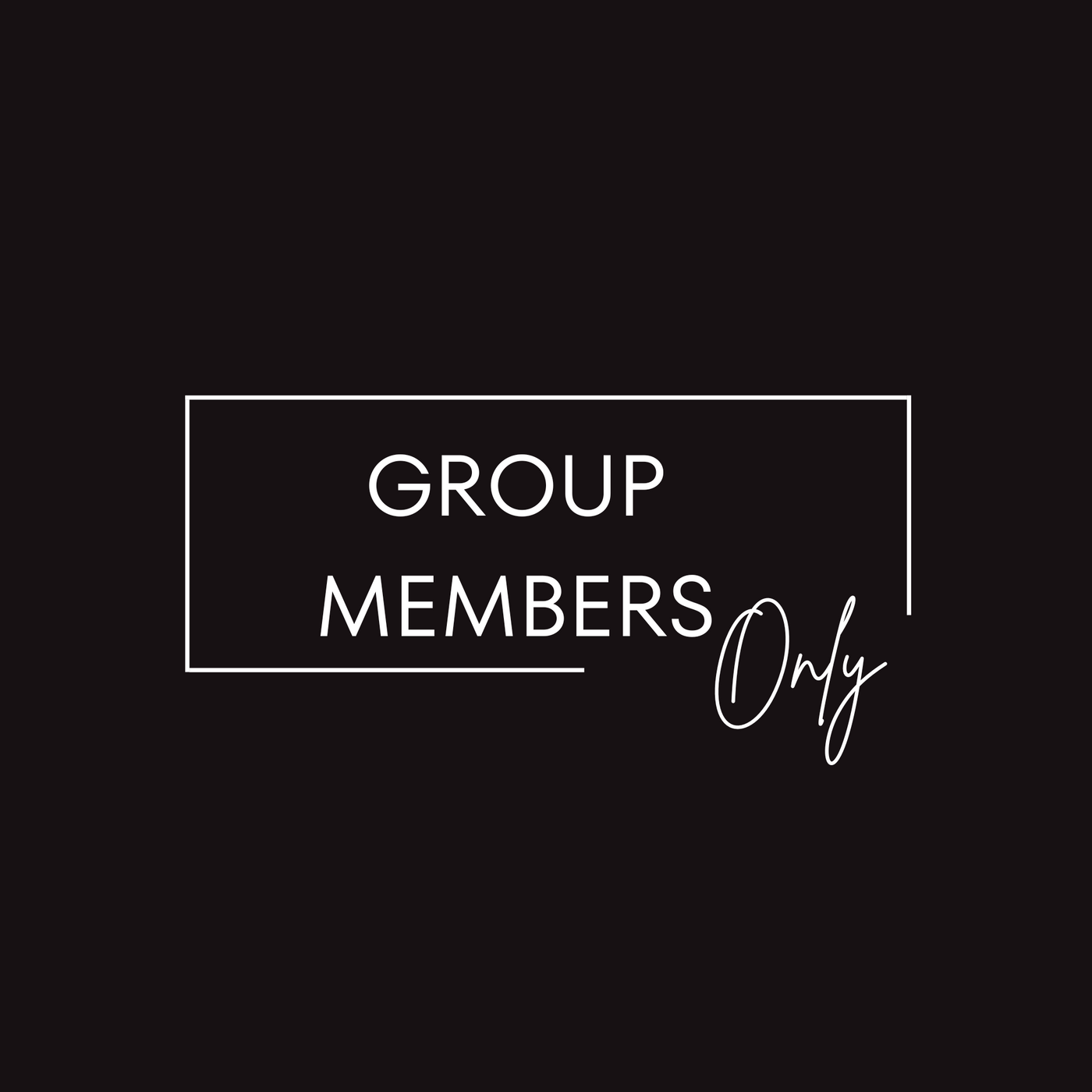 Group Members Only