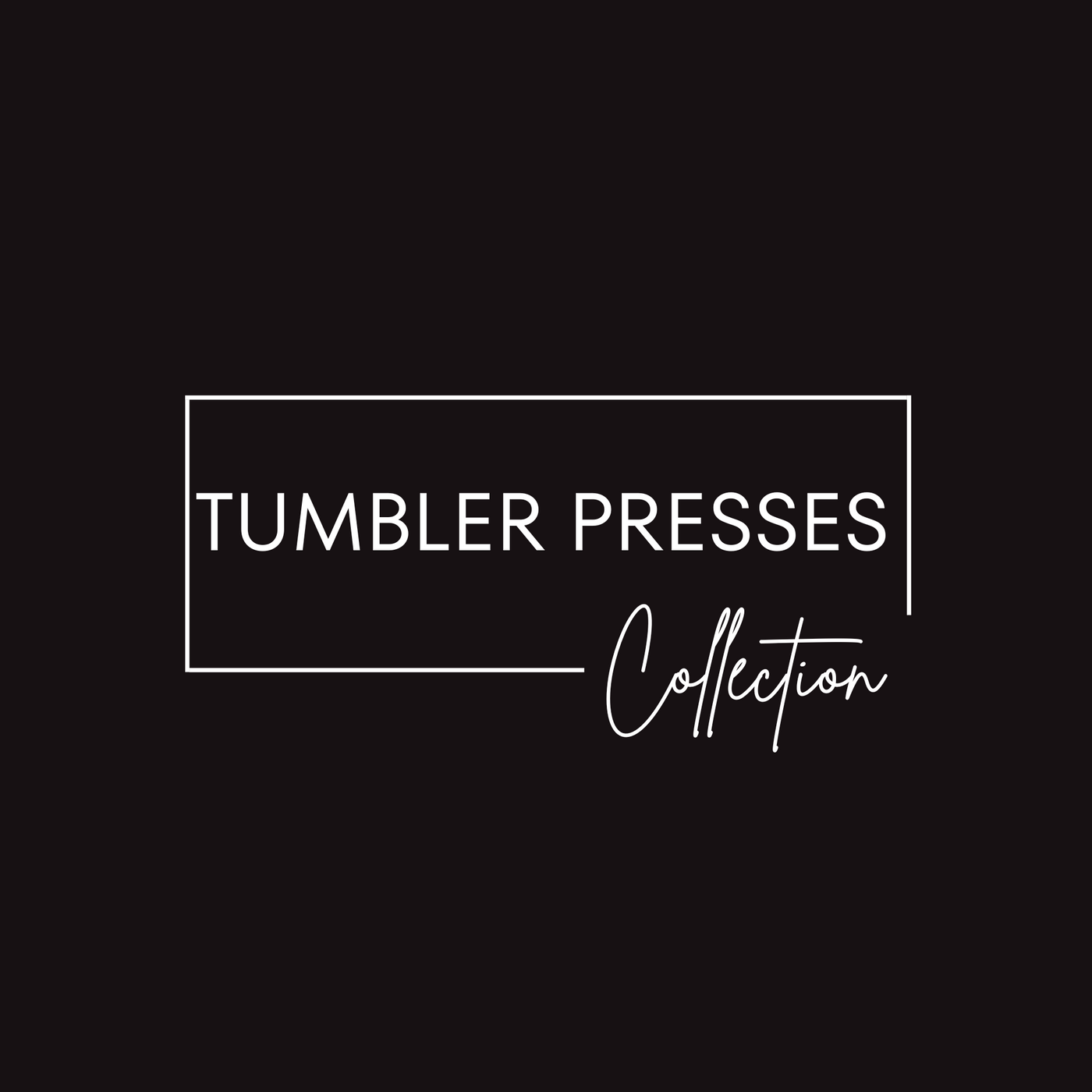 TUMBLER PRESSES