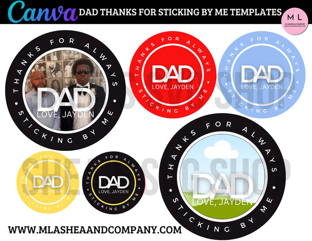 CANVA Dad Thanks For Sticking By Me Templates