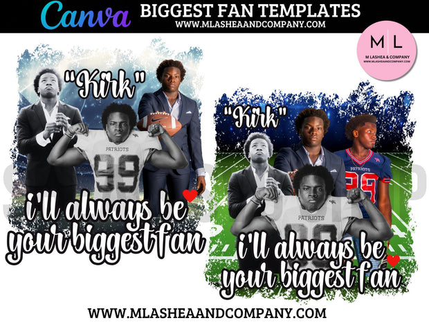 Canva I’ll Always be Your Biggest Fan Temps