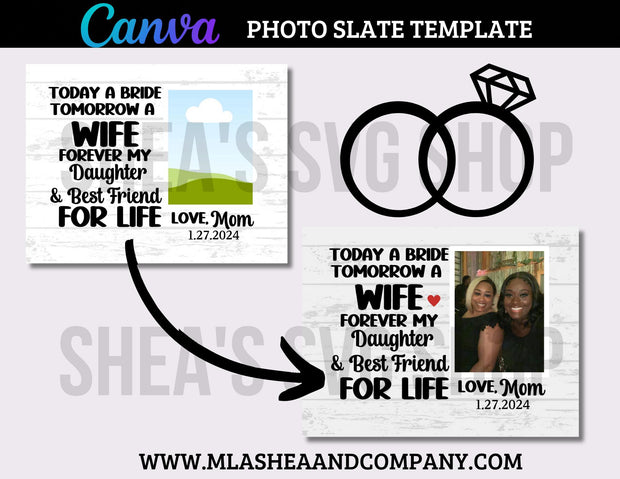 Canva Today A Bride Photo Slate Template