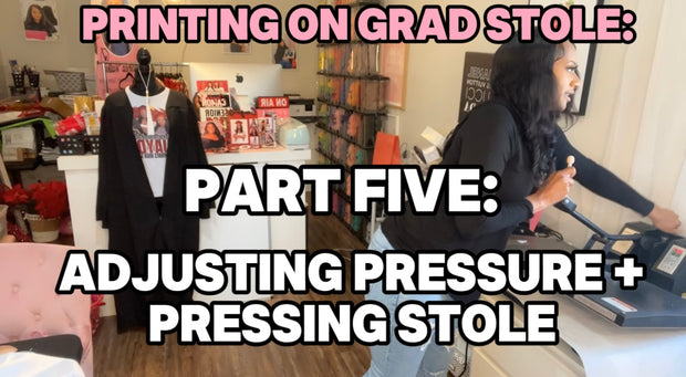 PRINTING GRAD STOLE: FULL TUTORIAL VIDEO SERIES