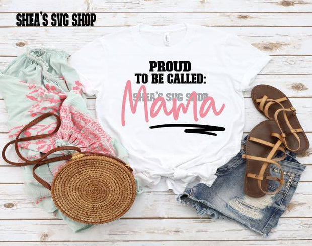 Proud to Be called Mama SVG Bundle