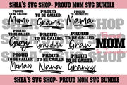 Proud to Be called Mama SVG Bundle