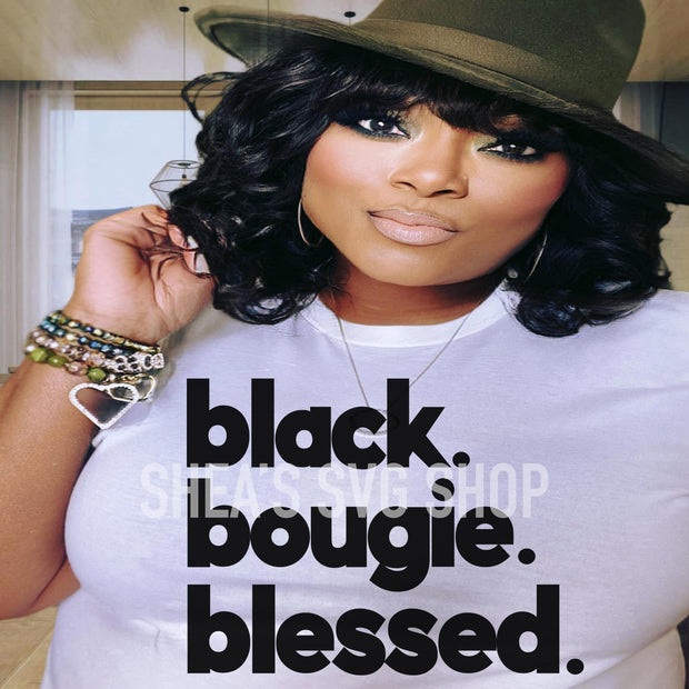 Black. Bougie. Blessed SVG