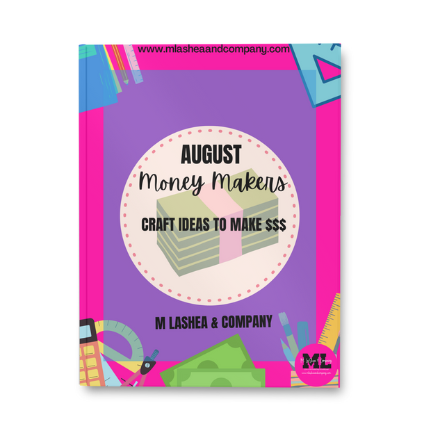 August Money Maker E-book