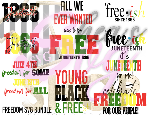 FREEDOM (JUNETEENTH SVG BUNDLE)