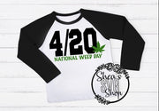 4/20 National Weed Day Shirt - M LaShea & Company