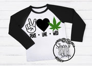 Peace, Love, Weed- Peace, Love, Canni...