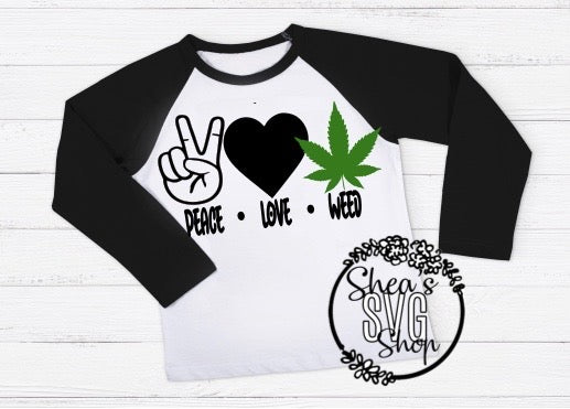 Peace, Love, Weed- Peace, Love, Canni...