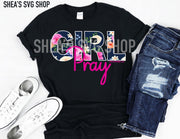 Girl Pray Heat Transfers- (Cotton, Poly, Blend)